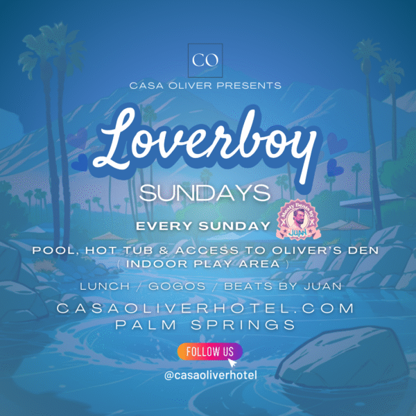 Casa Oliver Loverboy Sundays Pool Party