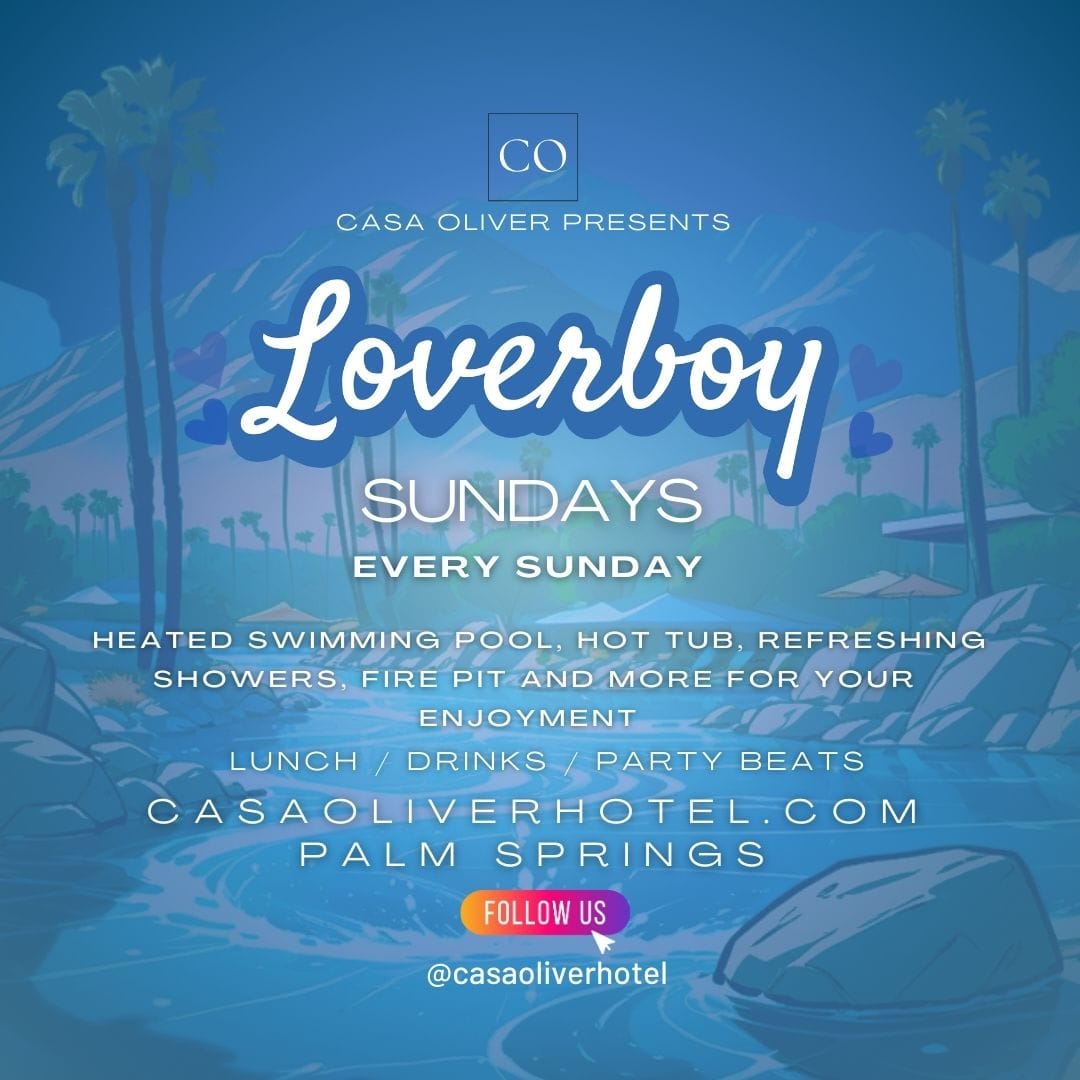 Casa Oliver Loverboy Sundays Pool Party