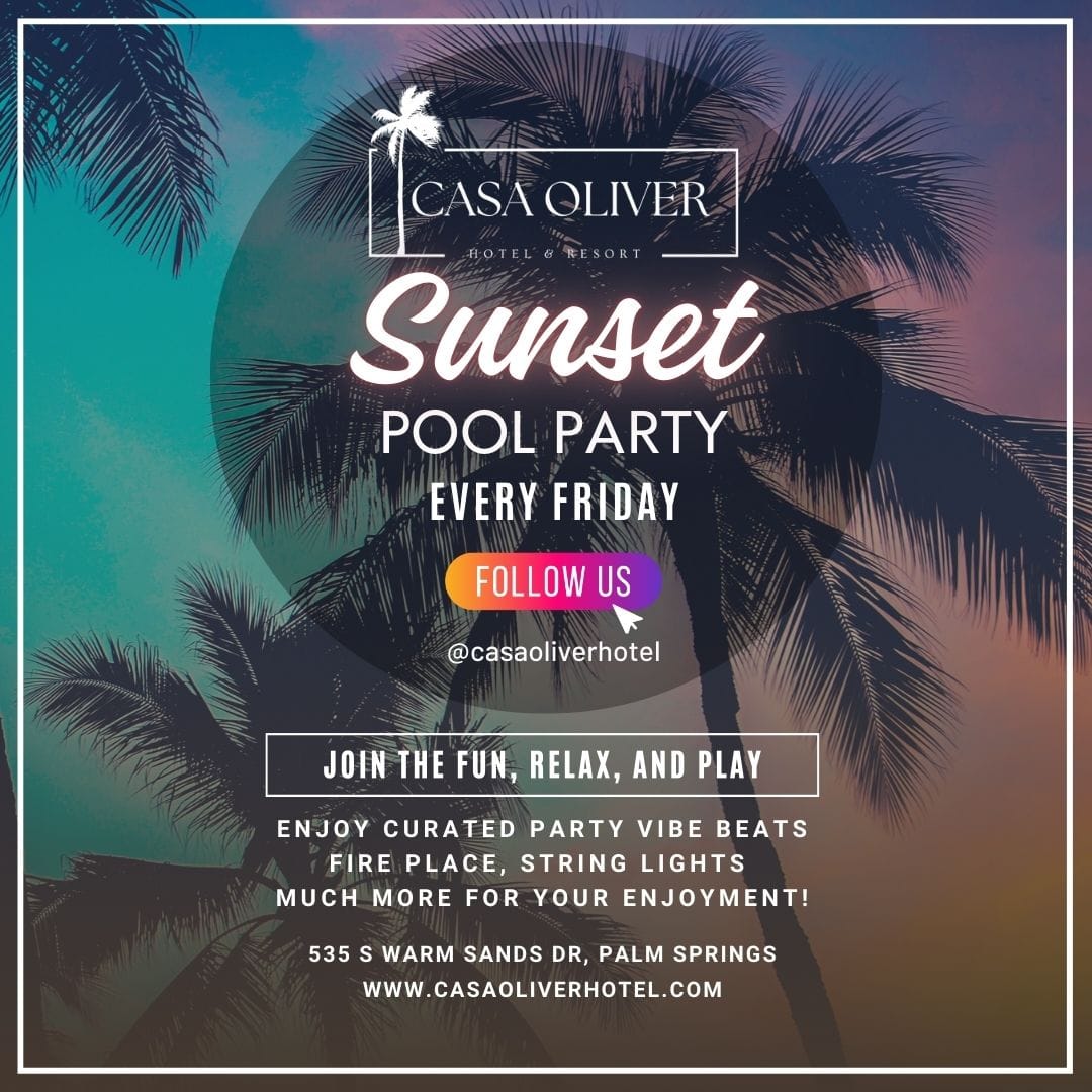 Friday Sunset Pool Party Casa Oliver Hotel & Resort