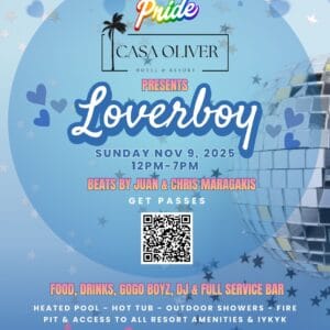 Casa Oliver Palm Springs Pride Loverboy Pool Party
