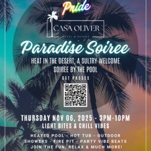 Casa Oliver Palm Springs Pride Paradise Soiree