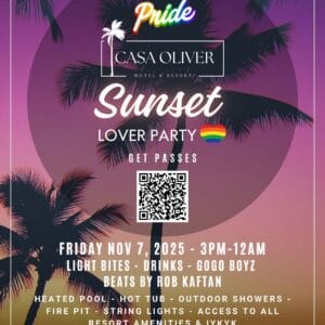 Casa Oliver Palm Springs Pride Sunset Lover Party