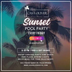 Sunset Pool Party Casa Oliver Hotel & Resort