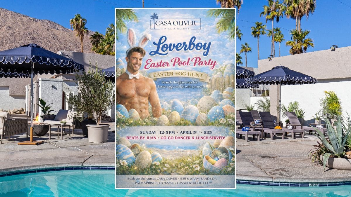 Loverboy Gay Easter Pool Party Palm Springs 2026 | Gay Easter Event at Casa Oliver