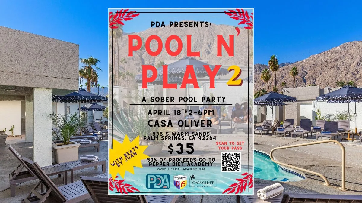 Pool N Play Sober Pool Party Palm Springs – Pepper Diet Academy Event at Casa Oliver